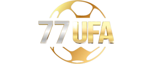 77ufa ศูนย์รวมความบันเทิงครบวงจรระดับพรีเมียม